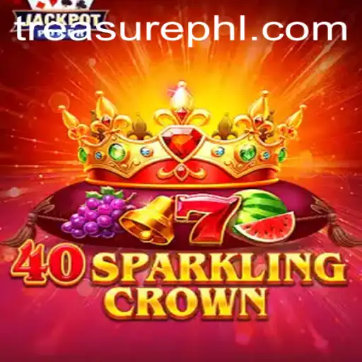 Discover 40SparklingCrown: The Ultimate Treasure Quest