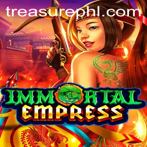 Unveiling ImmortalEmpress: The Journey to Unearth Treasure PH